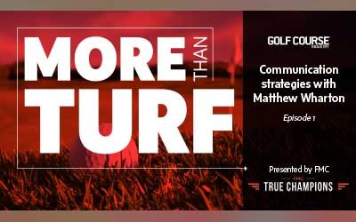 MORE THAN TURF 1: COMMUNICATION STRATEGIES WITH MATTHEW WHARTON