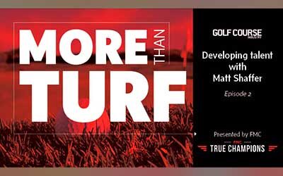 MORE THAN TURF 2: Developing Talent with Matt Shaffer